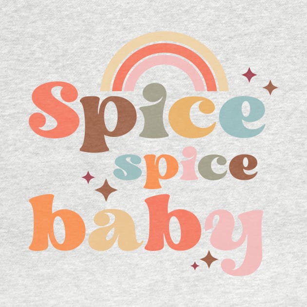 Pumpkin Spice Spice Baby by West 5th Studio